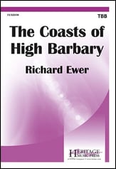 The Coasts of High Barbary TBB choral sheet music cover